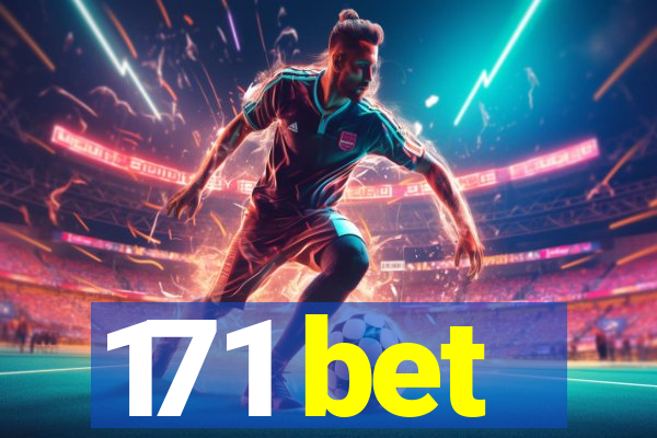 171 bet